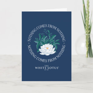 Niets komt uit het niets - de witte lotus kaart