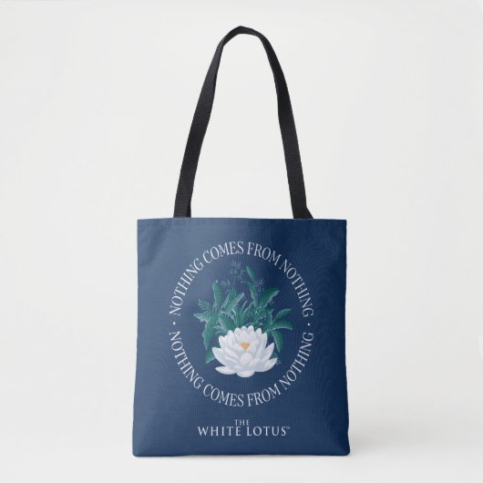 Niets komt uit het niets - de witte lotus tote bag (Voorkant)