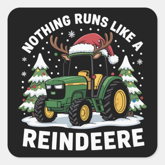 Niets loopt als een rendier Kerst Tractor Vierkante Sticker (Voorkant)