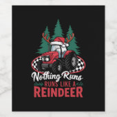 Niets loopt als een rendier kersttractor wijn etiket (Enkel label)