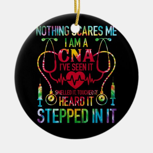 Niets maakt me bang dat CNA Zurse Job Lover CNA Zu Keramisch Ornament (Voorkant)