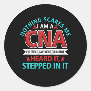 Niets maakt me bang dat CNA Zurse Job Lover Gift C Ronde Sticker