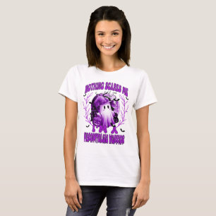 Niets maakt me bang Ik ben een fibromyalgie-krijge T-shirt