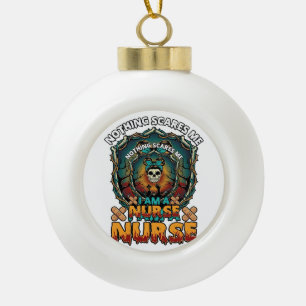 Niets Maakt Me Bang Verpleegster Halloween Schedel Keramische Bal Ornament