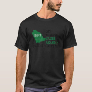 Niets maakt me gek mijn man is Saudi-Arabië Saud T-shirt