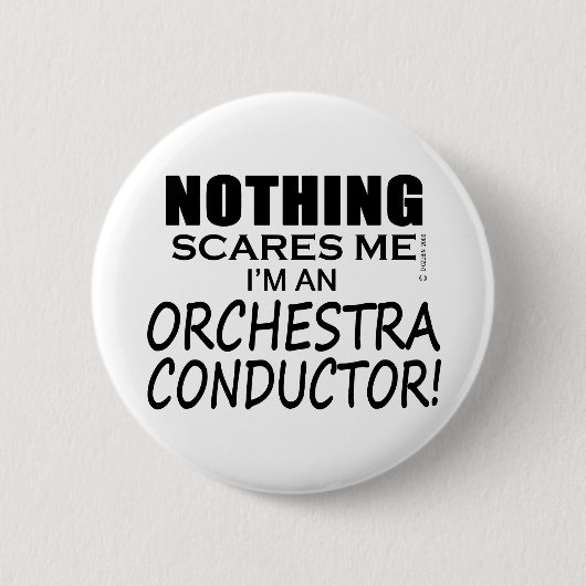 Niets maakt me gek op Orchestra Conductor Ronde Button 5,7 Cm (Voorkant)