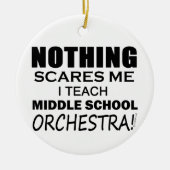 Niets maakt me Midden School Orchestra gek Keramisch Ornament (Voorkant)
