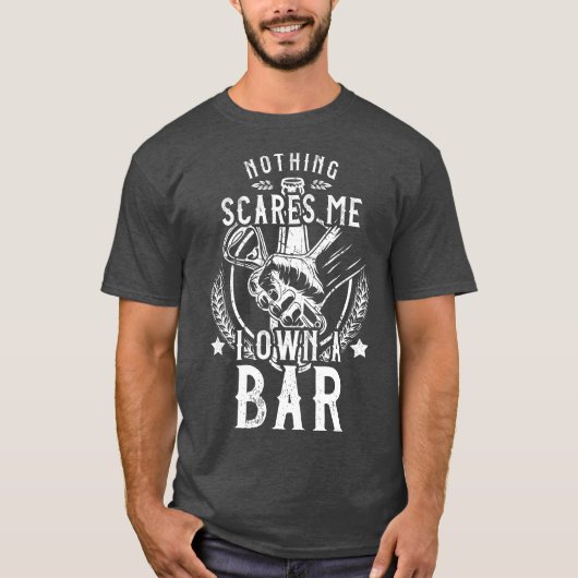 Niets maakt me uit dat ik een bar heb. | Eigenaar  T-shirt (Voorkant)