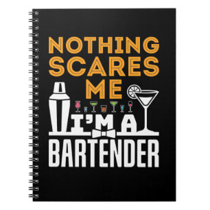 Niets maakt me uit dat ik een Bartender ben Notitieboek