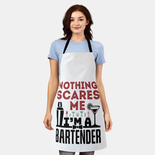 Niets maakt me uit dat ik een Bartender ben Schort (Gedragen)