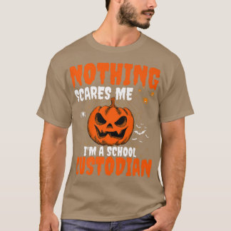 Niets maakt me uit dat ik een Custodian Halloween  T-shirt