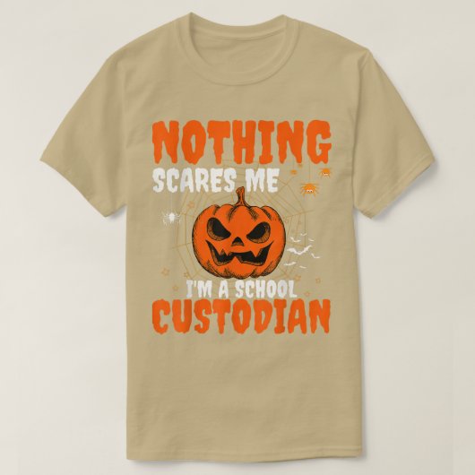 Niets maakt me uit dat ik een Custodian Halloween  T-shirt (Design voorkant)