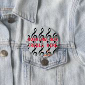 Niets, maar Treble Ronde Button 7,6 Cm (In situ)