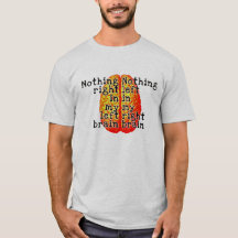 Niets rechtse hersenen T Shirt
