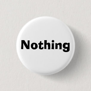 Niets Ronde Button 3,2 Cm