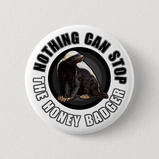 Niets rondom kan het ontwerp van de honingbadger t ronde button 5,7 cm (Voorkant)