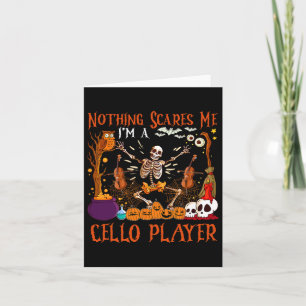 Niets schrikt me af, ik ben een cellospeler Hallow Kaart