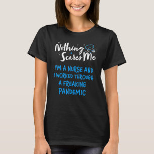 Niets schrikt me af, ik ben verpleegster en ik heb t-shirt