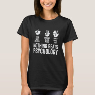 Niets slaat psychologie Steen Papier Schaar Grappi T-shirt
