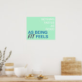Niets smaakt zo goed als passend gevoel poster (Keuken)