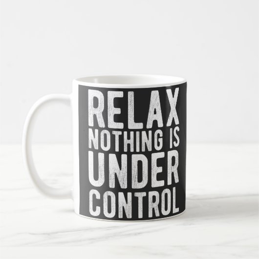 niets staat onder controle koffiemok (Links)