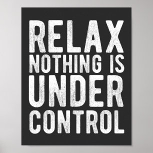 niets staat onder controle poster