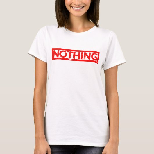 Niets Stempel T-shirt (Voorkant)