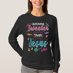 Niets Sweeter dan Jesus Christelijk Faith Snoep T-shirt