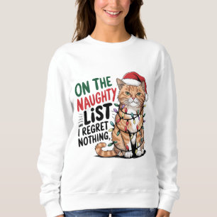 "Niets Te Betreuren" Grappige Verwarde Kerstkat Trui