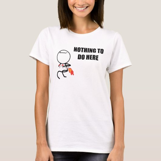 Niets te doen hier Rage Face Meme T-shirt (Voorkant)