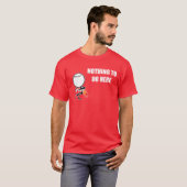 Niets te doen hier Rage Face Meme T-shirt (Voorkant volledig)