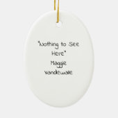 "Niets te Zien Hier" Keramisch Ornament (Achterkant)