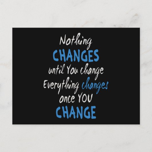 Niets verandert tot je verandert briefkaart (Voorkant)