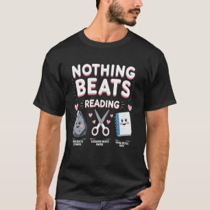 Niets verslaat het lezen van grappige steen papier t-shirt