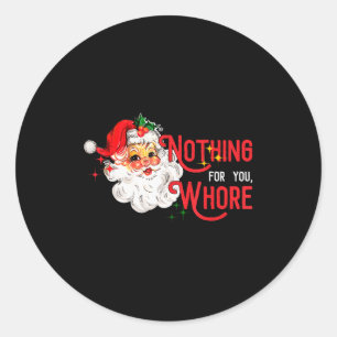 Niets Voor Jou Funny Kerstman Kerstmis Vintag Ronde Sticker