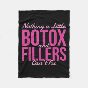 Niets wat een beetje Botox en vulstoffen niet kunn Fleece Deken