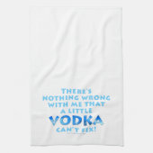 NIETS WRICHTEN MET ME VODKA KAN NIET FIX KITCHEN - THEEDOEK (Verticaal)