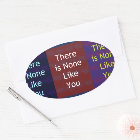 Niets zoals jij ovale sticker (Envelop)