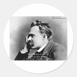 Nietzsche "Een Waarom" Wijsheid Citaat Cadeaus & K Ronde Sticker