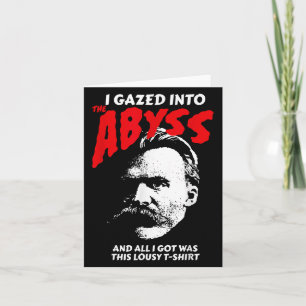 Nietzsche - ik ging naar de Abyss en ik kreeg dit Kaart