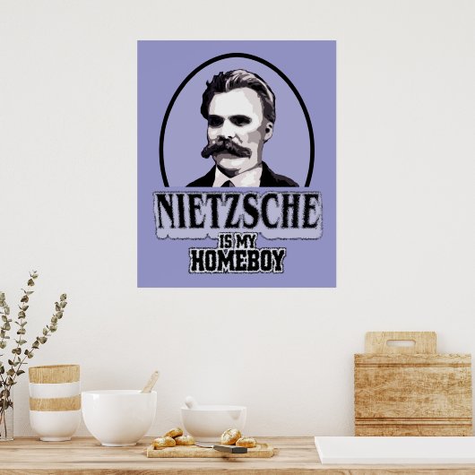 Nietzsche is mijn Homeboy Poster (Keuken)