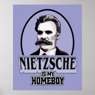 Nietzsche is mijn Homeboy Poster