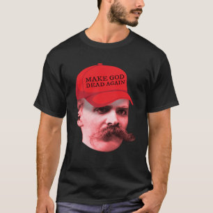 Nietzsche Philosopher Trump Pet God Dead T-shirt