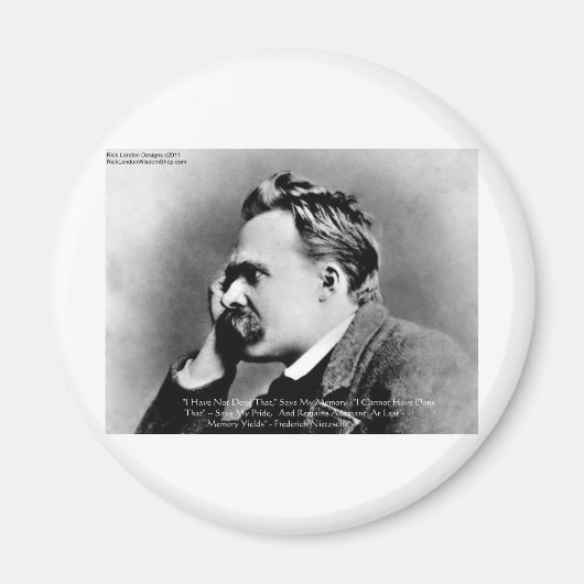 Nietzsche "Pride Vs Memory" Wisdom Quote Gifts/T-s Magneet (Voorkant)