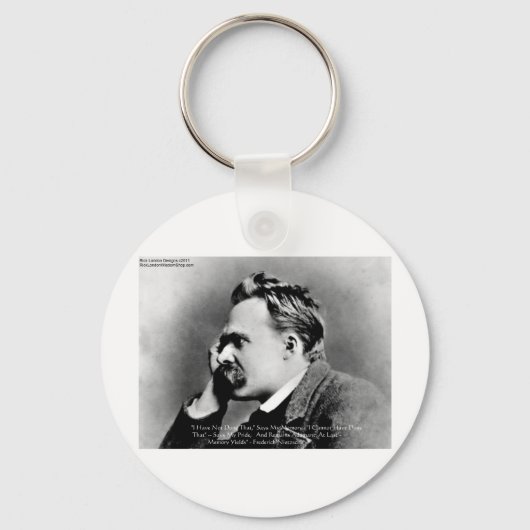 Nietzsche "Pride Vs Memory" Wisdom Quote Gifts/T-s Sleutelhanger (Voorkant)