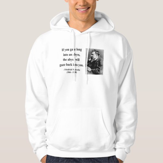 Nietzsche Quote 4b Hoodie (Voorkant)