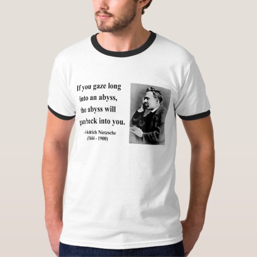 Nietzsche Quote 4b T-shirt (Voorkant)