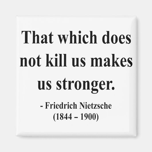 Nietzsche Quote 5a Magneet (Voorkant)