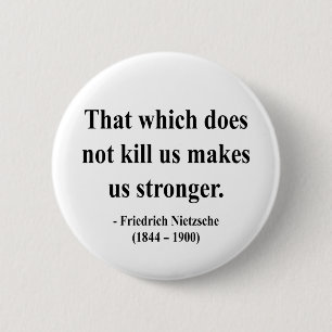 Nietzsche Quote 5a Ronde Button 5,7 Cm