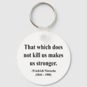 Nietzsche Quote 5a Sleutelhanger (Voorkant)